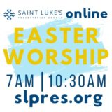 Saint Luke's Easter Worship Online