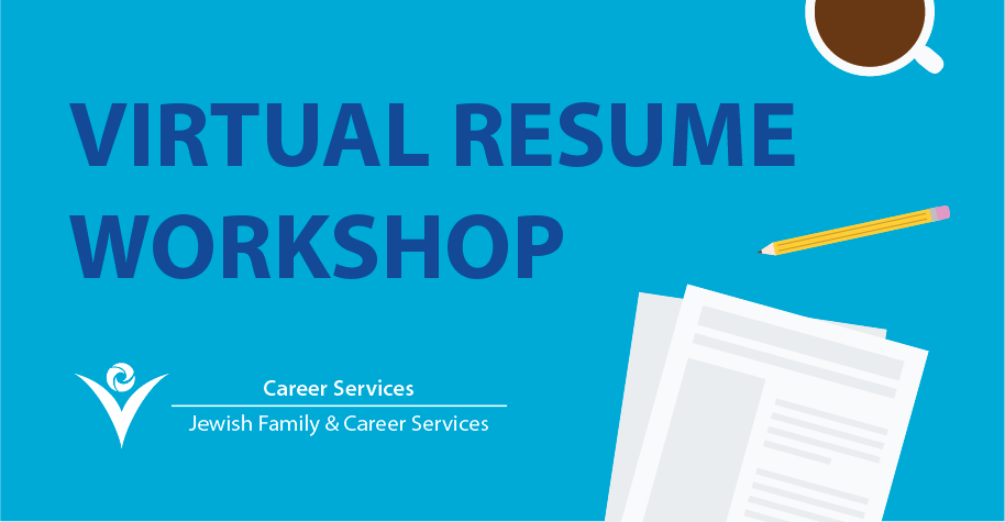 Virtual Resume Workshop - Jewish Family & Career Services