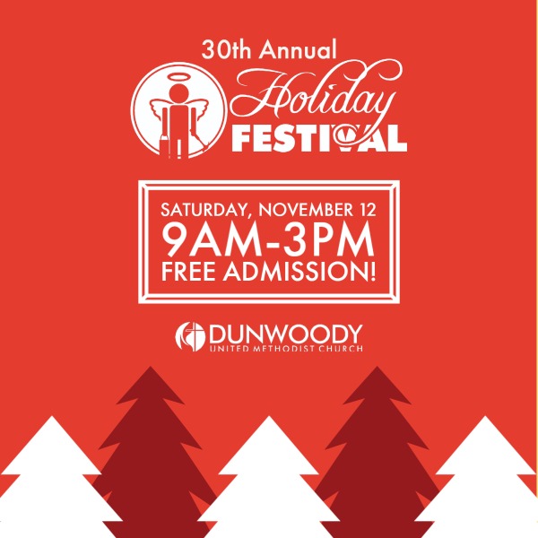 Dunwoody UMC presents the 30th annual Holiday Festival The Aha