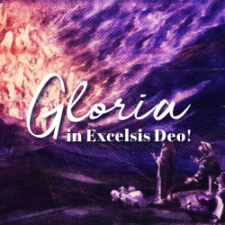 DUMC Music Ministry presents, "Gloria in Excelsis Deo!"