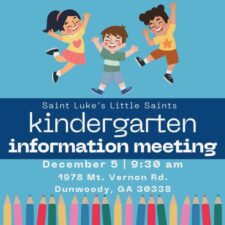 Saint Luke's Little Saints Kindergarten Information Meeting